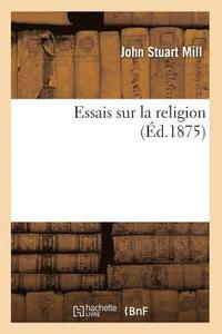 bokomslag Essais Sur La Religion, (Éd.1875)