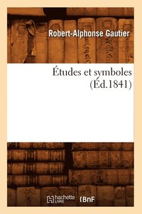 bokomslag Etudes Et Symboles (Ed.1841)