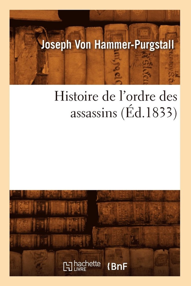 Histoire de l'ordre des assassins (d.1833) 1