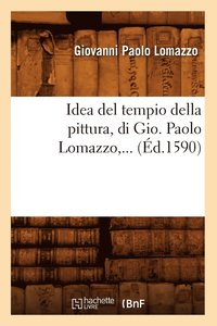 bokomslag Idea del Tempio Della Pittura, Di Gio (d.1590)