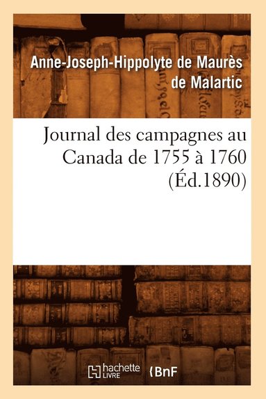 bokomslag Journal Des Campagnes Au Canada de 1755  1760 (d.1890)
