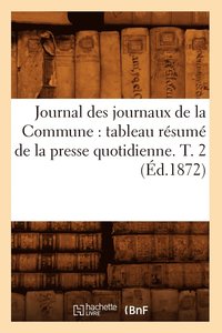 bokomslag Journal des journaux de la Commune