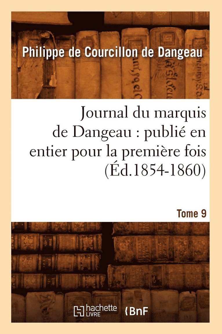 Philippe de Courcillon Marquis de Dangeau, Philip de Courcillon Marquis de Dangeau, DE DANGEAU P - Journal du marquis de Dangeau, Häftad