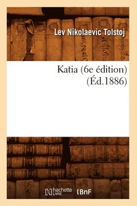 bokomslag Katia (6e Édition) (Éd.1886)