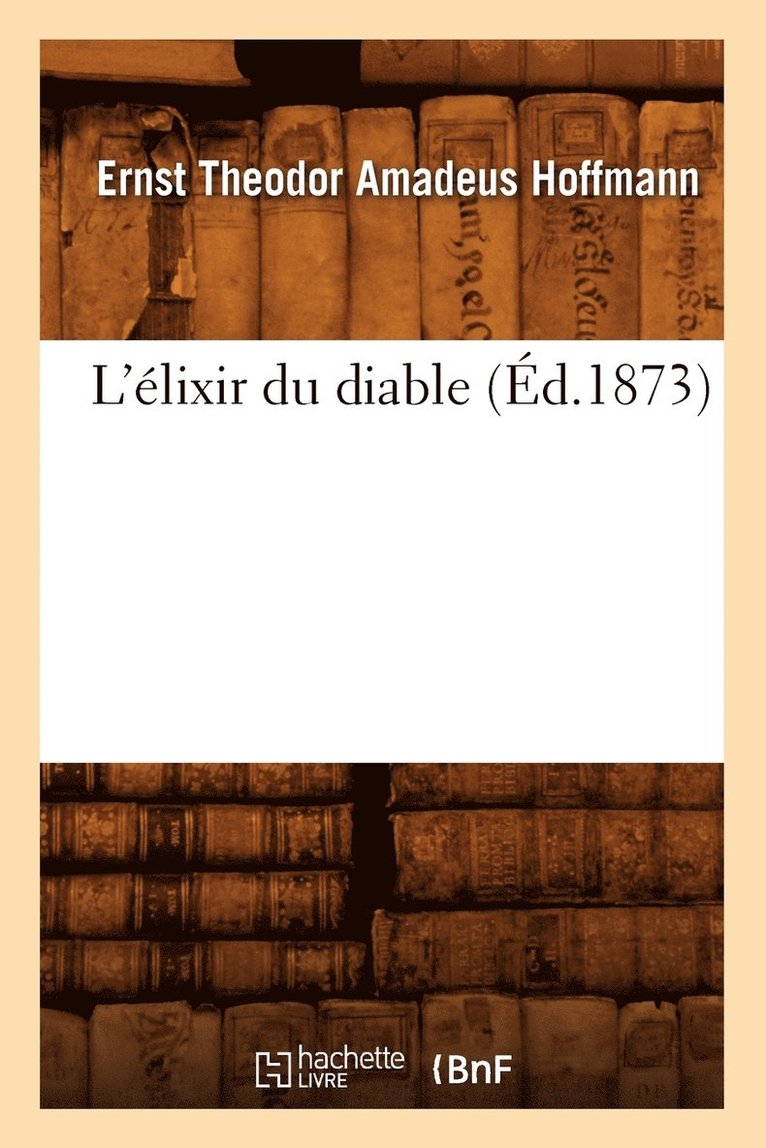 L'lixir Du Diable (d.1873) 1