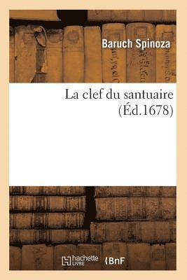La Clef Du Santuaire (Éd.1678) 1