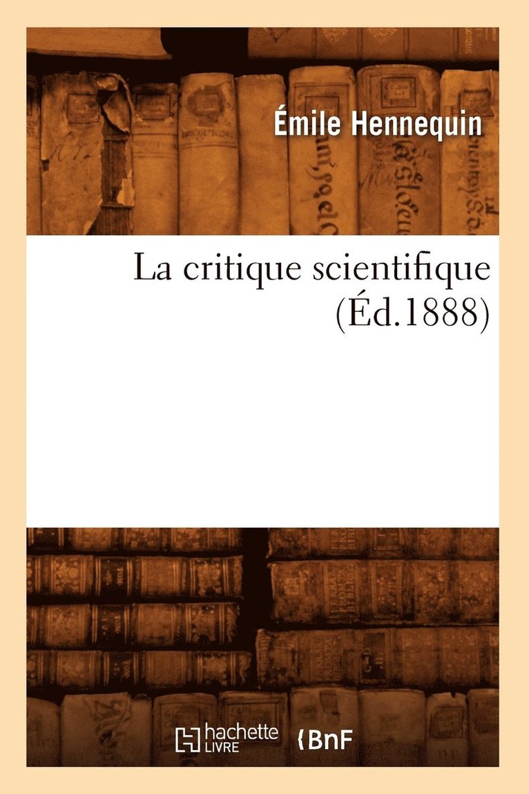 La Critique Scientifique (d.1888) 1