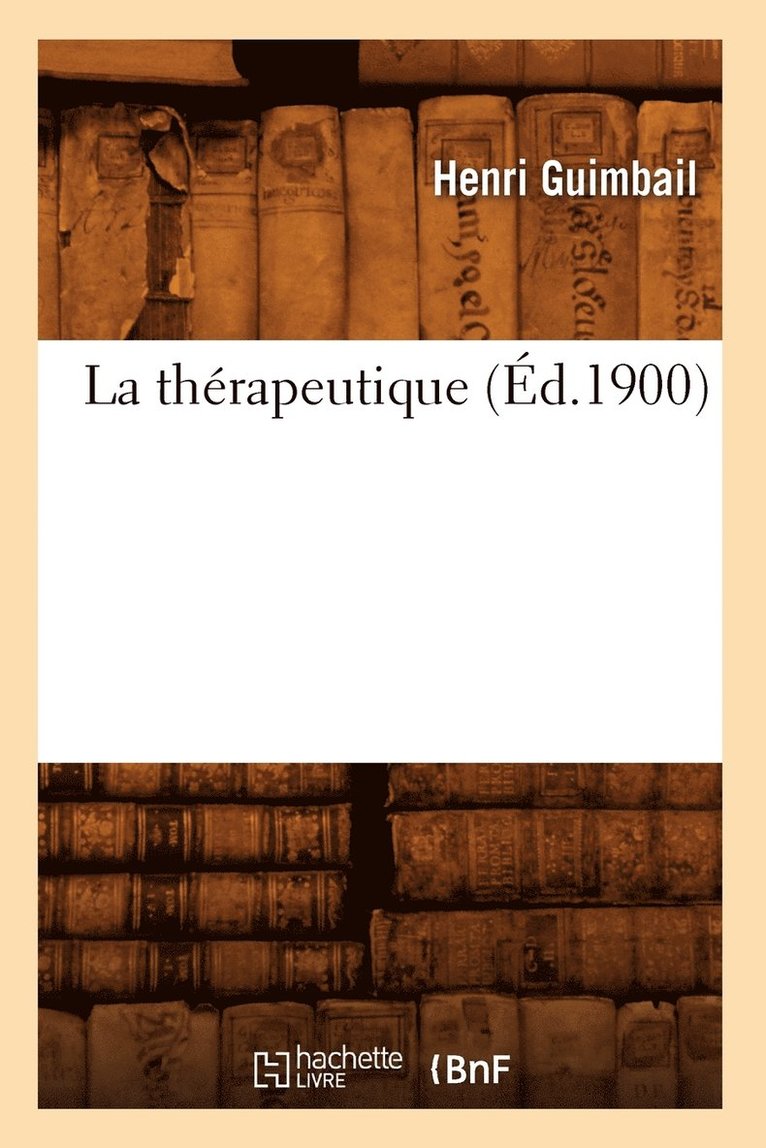 La Thrapeutique (d.1900) 1