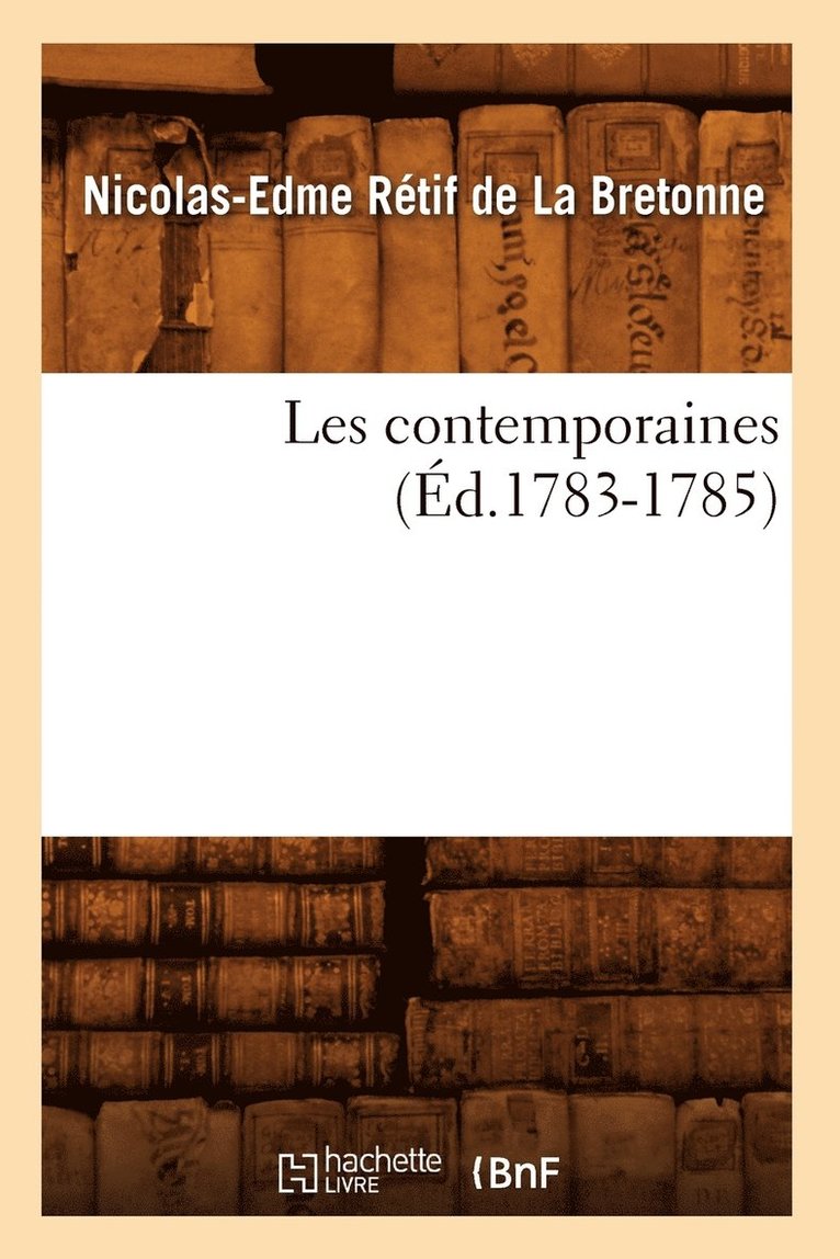 Les Contemporaines (Éd.1783-1785) 1
