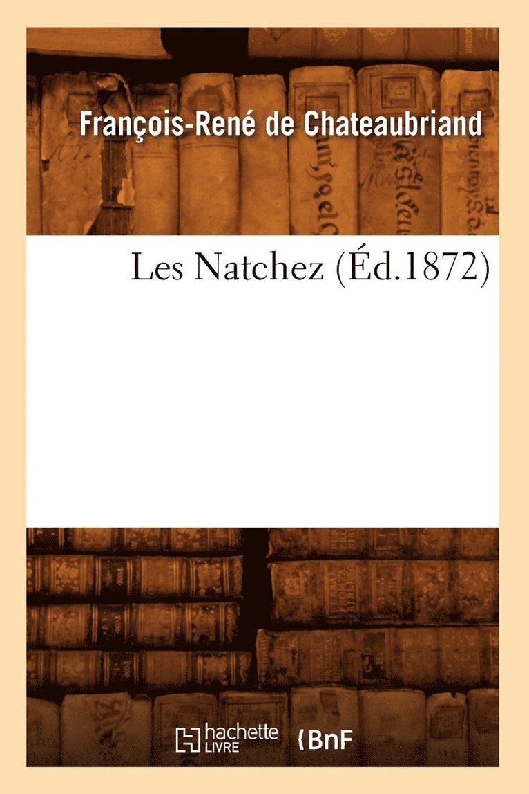 Les Natchez (Éd.1872) 1