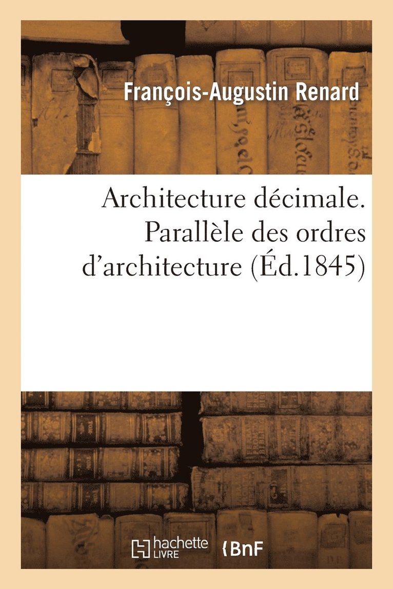 Architecture Decimale. Parallele Des Ordres d'Architecture 1