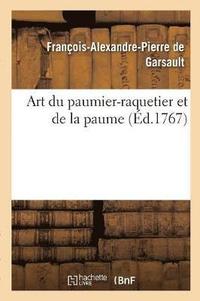 bokomslag Art Du Paumier-Raquetier Et de la Paume