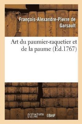 bokomslag Art du paumier-raquetier et de la paume