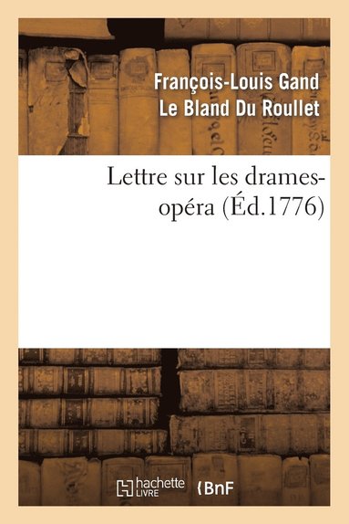 bokomslag Lettre Sur Les Drames-Opéra