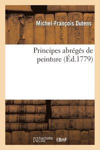 bokomslag Principes Abreges de Peinture