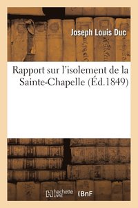 bokomslag Rapport Sur l'Isolement de la Sainte-Chapelle