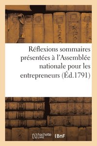 bokomslag Reflexions Sommaires Presentees A l'Assemblee Nationale Pour Les Entrepreneurs Et Acteurs