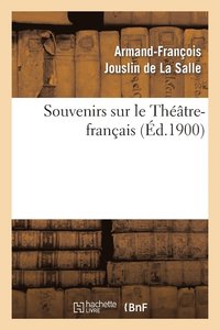 bokomslag Souvenirs Sur Le Thtre-Franais