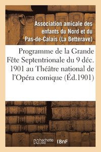 bokomslag Theatre National de l'Opera Comique (Nouvelle Salle Favart.) Lundi 9 Decembre 1901, En Matinee