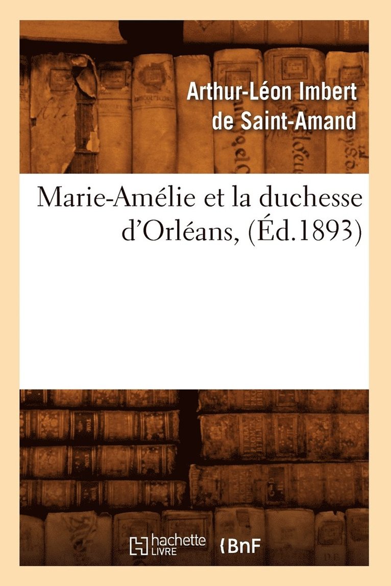 Marie-Amlie Et La Duchesse d'Orlans, (d.1893) 1