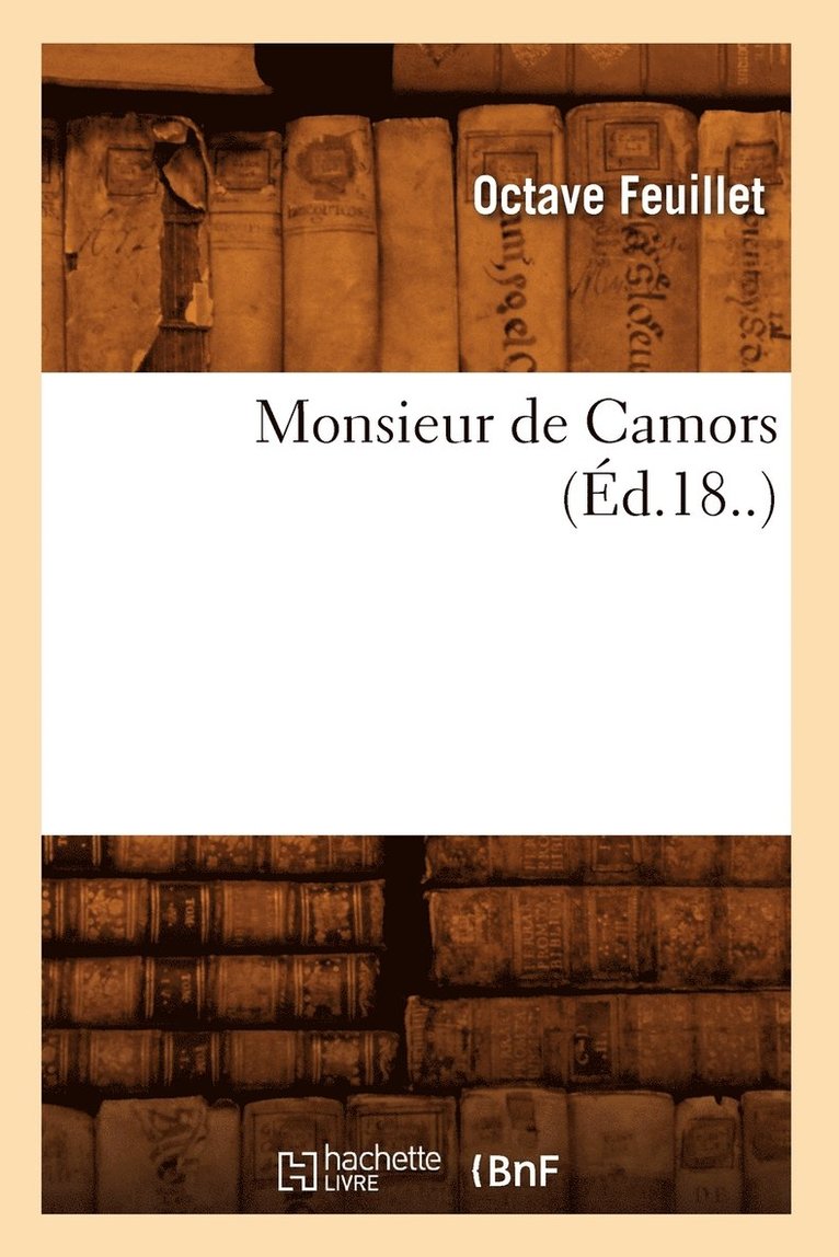 Monsieur de Camors (Éd.18..)