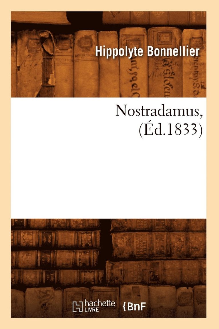 Nostradamus, (d.1833) 1