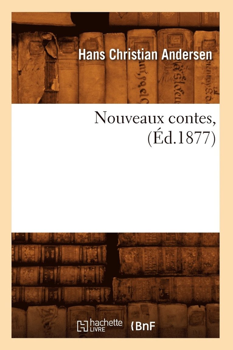Nouveaux Contes, (Éd.1877) 1