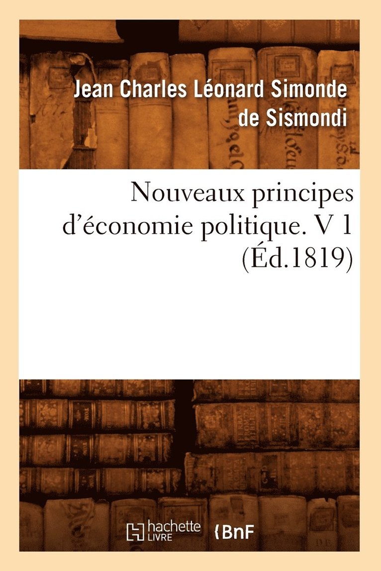 Nouveaux Principes d'Economie Politique. V 1 (Ed.1819) 1