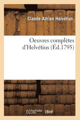 Oeuvres Compltes d'Helvtius (d.1795) 1