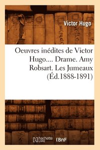 bokomslag Oeuvres Indites de Victor Hugo. Toute La Lyre. Tome II (d.1888-1891)