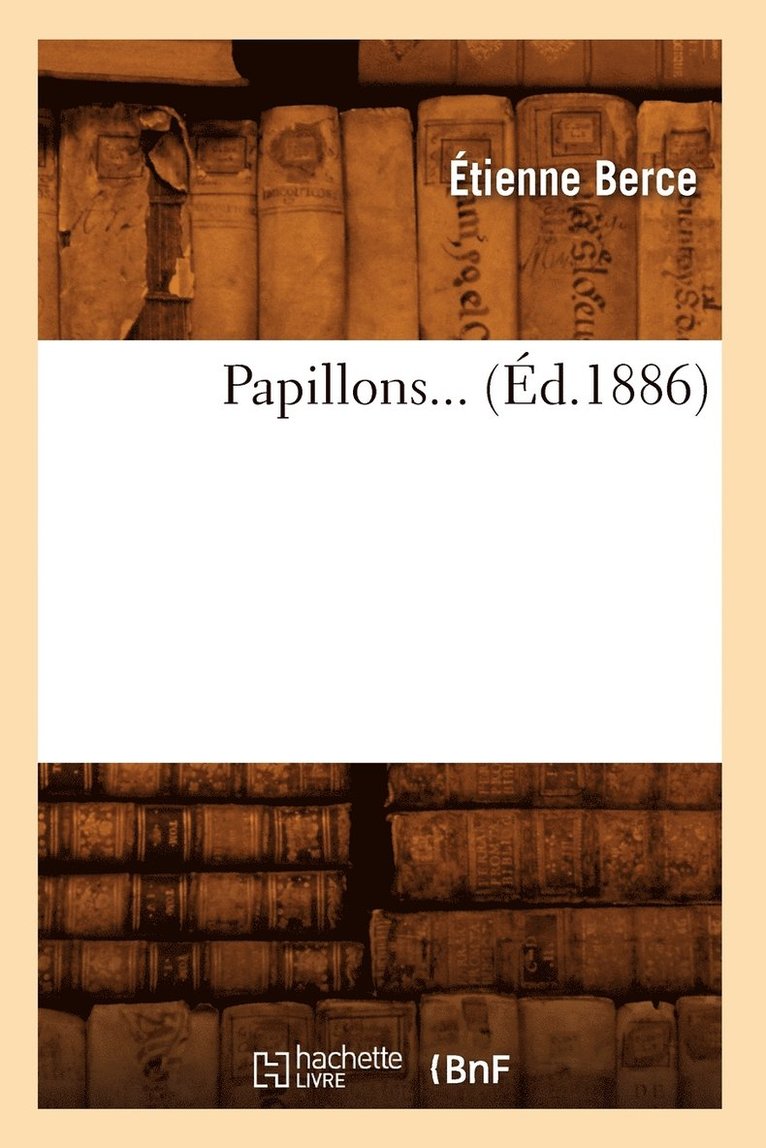 Papillons (Éd.1886)