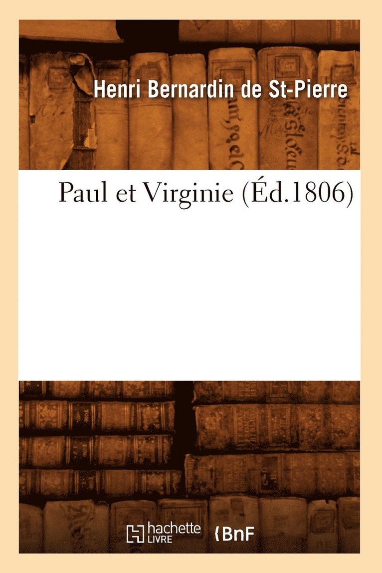 Paul Et Virginie (d.1806) 1