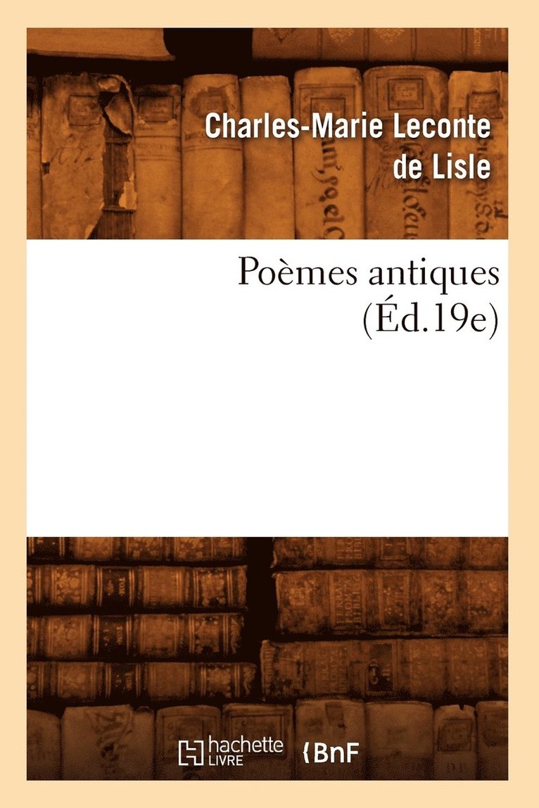 Pomes Antiques (d.19e) 1