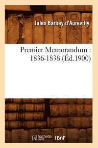 bokomslag Premier Memorandum: 1836-1838 (d.1900)