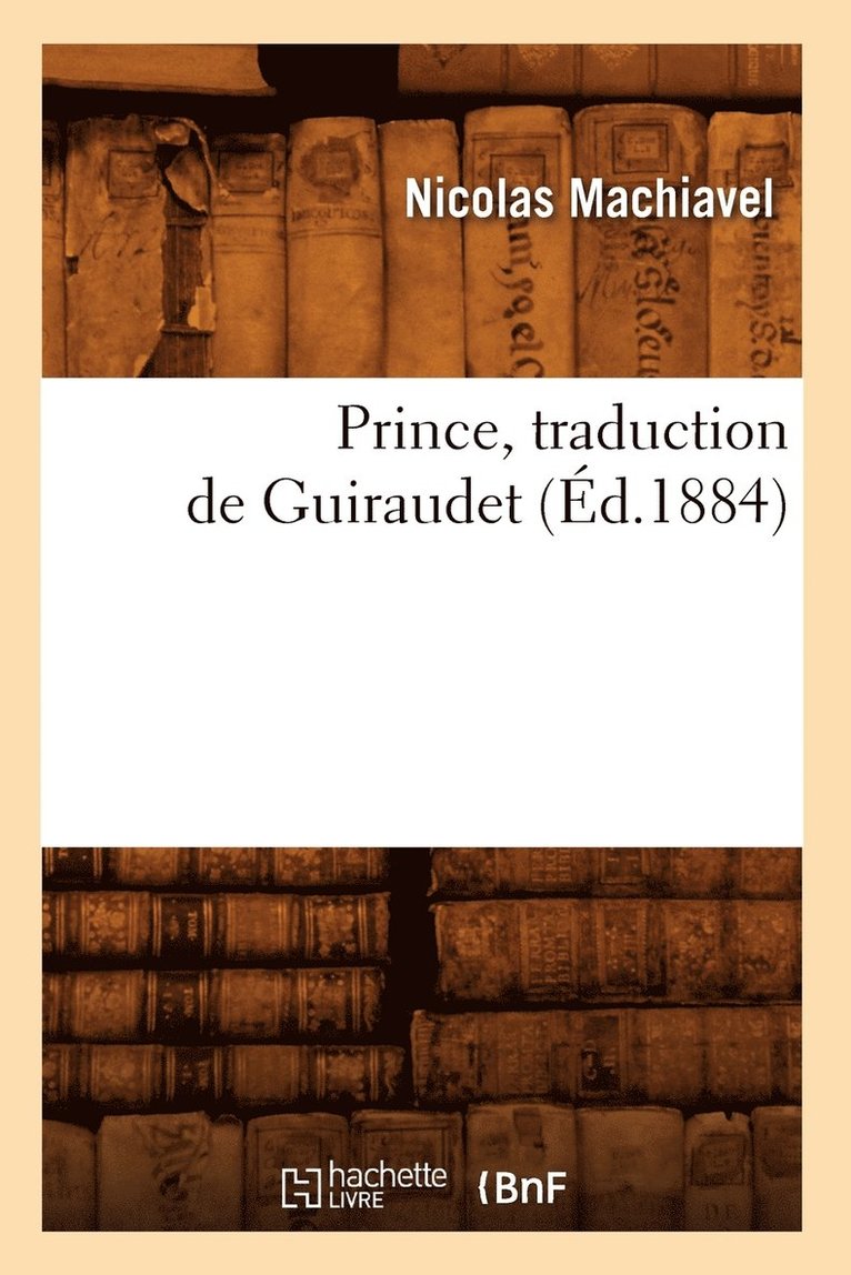 Prince, Traduction de Guiraudet (d.1884) 1