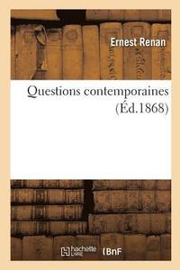 bokomslag Questions Contemporaines (Éd.1868)