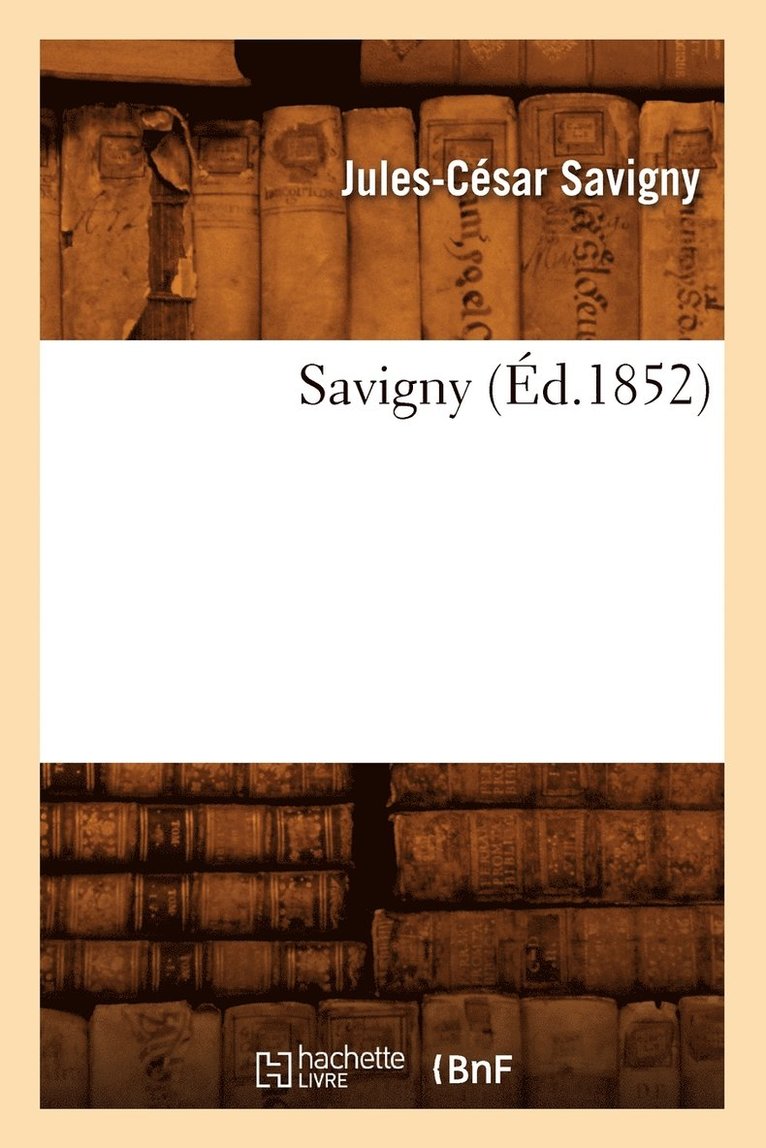 Savigny (d.1852) 1