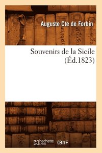 bokomslag Souvenirs de la Sicile (d.1823)