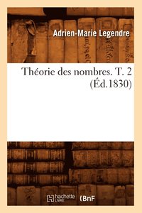 bokomslag Thorie Des Nombres. T. 2 (d.1830)