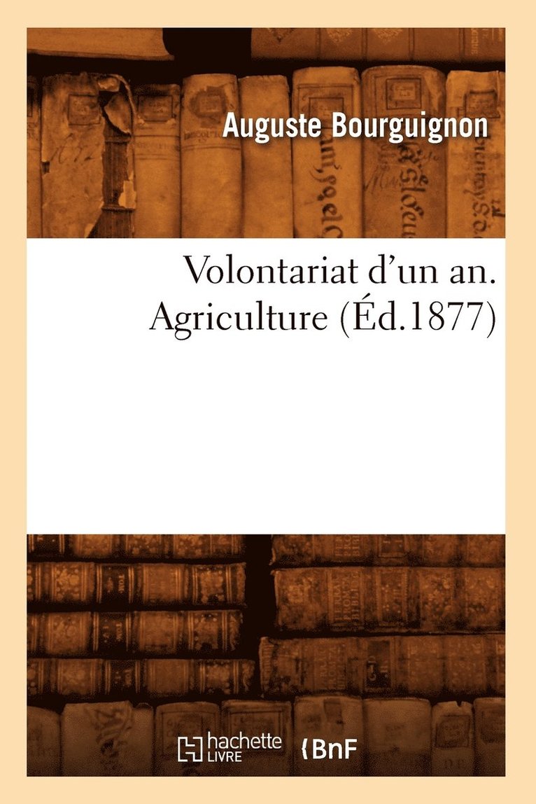 Volontariat d'Un An. Agriculture, (d.1877) 1