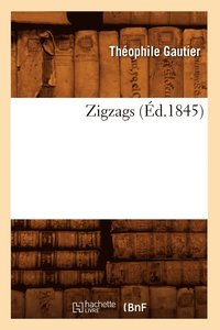 bokomslag Zigzags (Éd.1845)