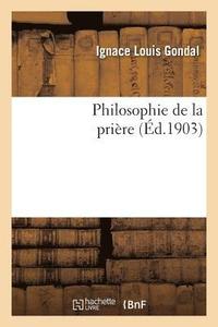 bokomslag Philosophie de la Prière
