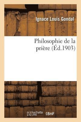 bokomslag Philosophie de la Prière