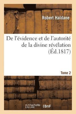 bokomslag de l'Évidence Et de l'Autorité de la Divine Révélation. Tome 2