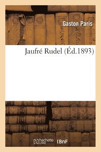 bokomslag Jaufre Rudel