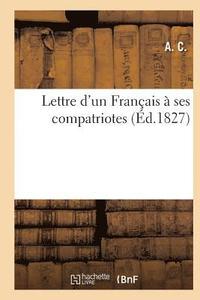 bokomslag Lettre d'Un Francais A Ses Compatriotes