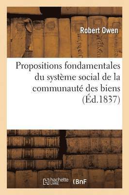 bokomslag Propositions Fondamentales Du Systme Social de la Communaut Des Biens