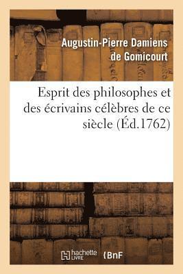 Esprit Des Philosophes Et Des crivains Clbres de CE Sicle 1