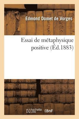 bokomslag Essai de Mtaphysique Positive