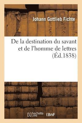 bokomslag de la Destination Du Savant Et de l'Homme de Lettres